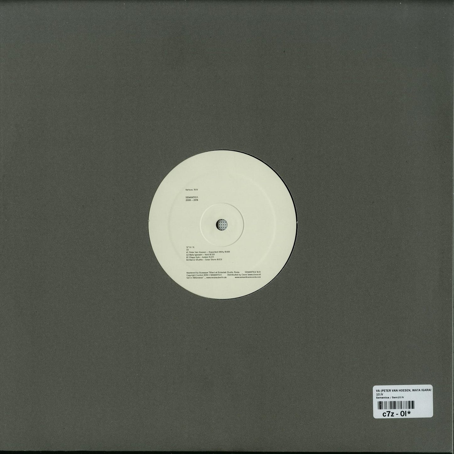 Second hand vinyl record titled "SEMANTICA 2006 - 2016 10.IV" by PETER VAN HOESEN, WATA IGARASHI, ETAPP KYLE, and MARCO SHUTTLE.