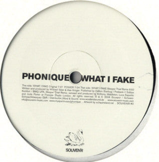 PHONIQUE – WHAT I FAKE