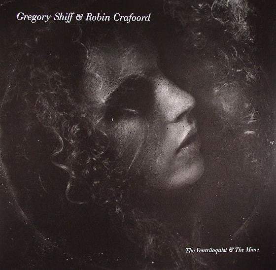 GREGORY SHIFT & ROBIN CRAFOORD – THE VENTRILOQUIST & THE MIME