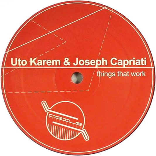 UTO KAREM & JOSEPH CAPRIATI – THINGS THAT WORK