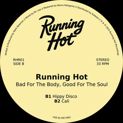 RUNNING HOT – BAD FOR THE BODY, GOOD FOR THE SOUL EP