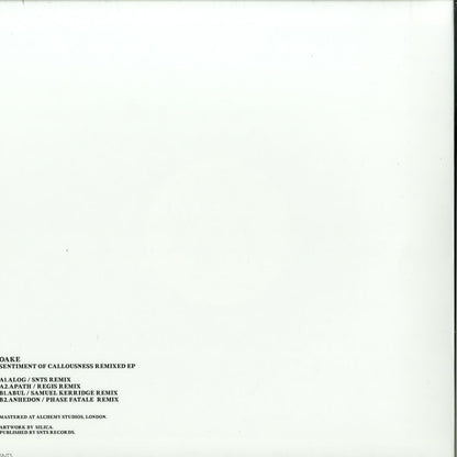 Second Hand vinyl record of OAKE, SNTS, REGIS, Samuel Kerridge - Phase Fatale Sentiment of Callousness Remix EP with back cover art
