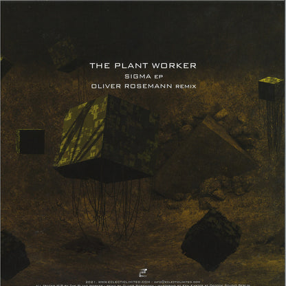 THE PLANT WORKER, OLIVER ROSEMANN – SIGMA EP - Chippy Chasers Record Store