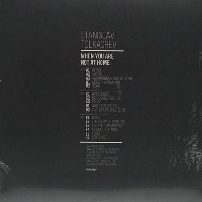 STANISLAV TOLKACHEV – WHEN YOU ARE NOT AT HOME