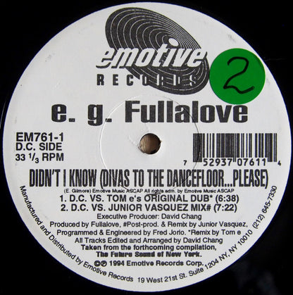 E.G. FULLALOVE, JUNIOR VASQUEZ, TOM E – DIDN'T I KNOW (DIVAS TO THE DANCEFLOOR...PLEASE)