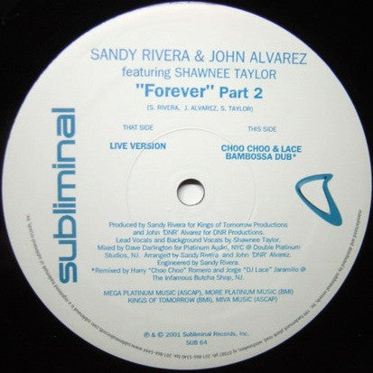 SANDY RIVERA & JOHN ALVAREZ FEATURING SHAWNEE TAYLOR – FOREVER (PART 2)