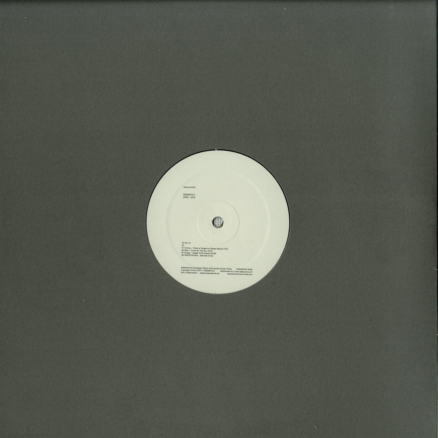 Vintage vinyl record "SEMANTICA 2006-2016" by SVRECA, NEEL, SVAAG, SHXCXCHCXSH in a black sleeve with side label details.