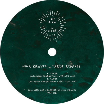 NINA KRAVIZ, MELCHIOR PRODUCTIONS LTD – TARDE REMIX