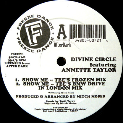 DIVINE CIRCLE, ANNETTE TAYLOR, TEE'S FROZEN, TODD TERRY – SHOW ME