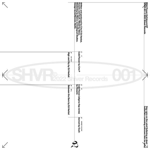 CRIS P, ROSARIO, STIGMA FLAP, OUXH, ED HERBST – COLD FLOWER (FULL BLOOM)