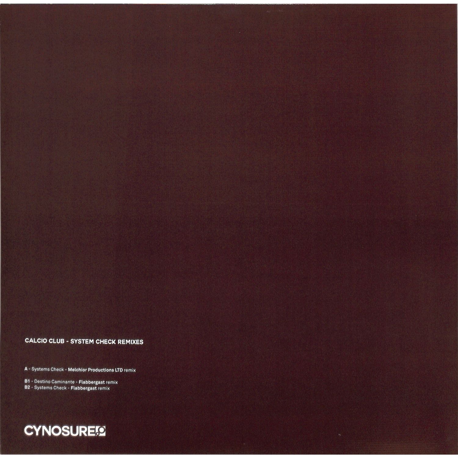 CALCIO CLUB, MELCHIOR PRODUCTIONS LTD, FLABBERGAST – SYSTEM CHECK REMIXES - Chippy Chasers Record Store