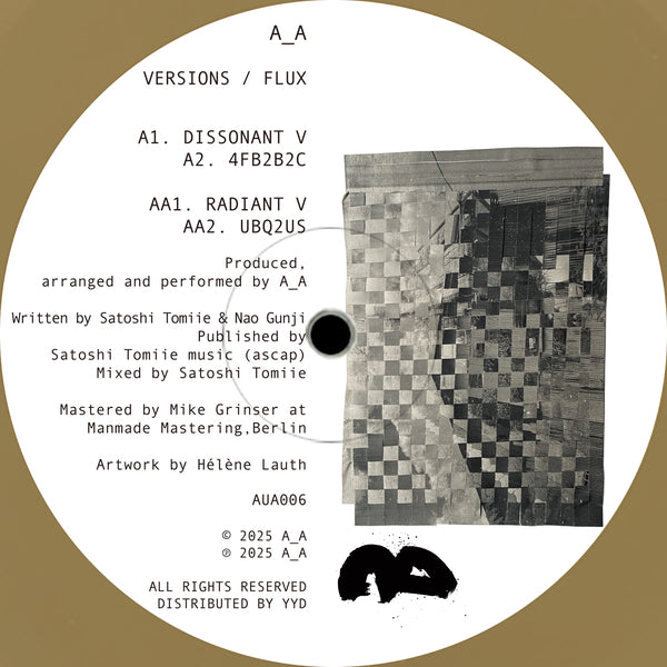 A_A (AKA SATOSHI TOMIIE & NAO GUNJI) – VERSIONS / FLUX
