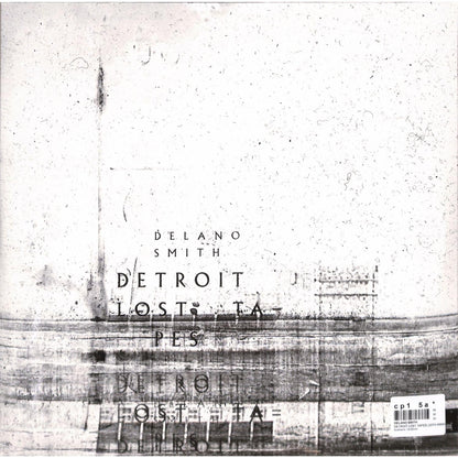 DELANO SMITH – DETROIT LOST TAPES