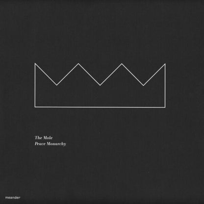 THE MOLE – PEACE MONARCHY