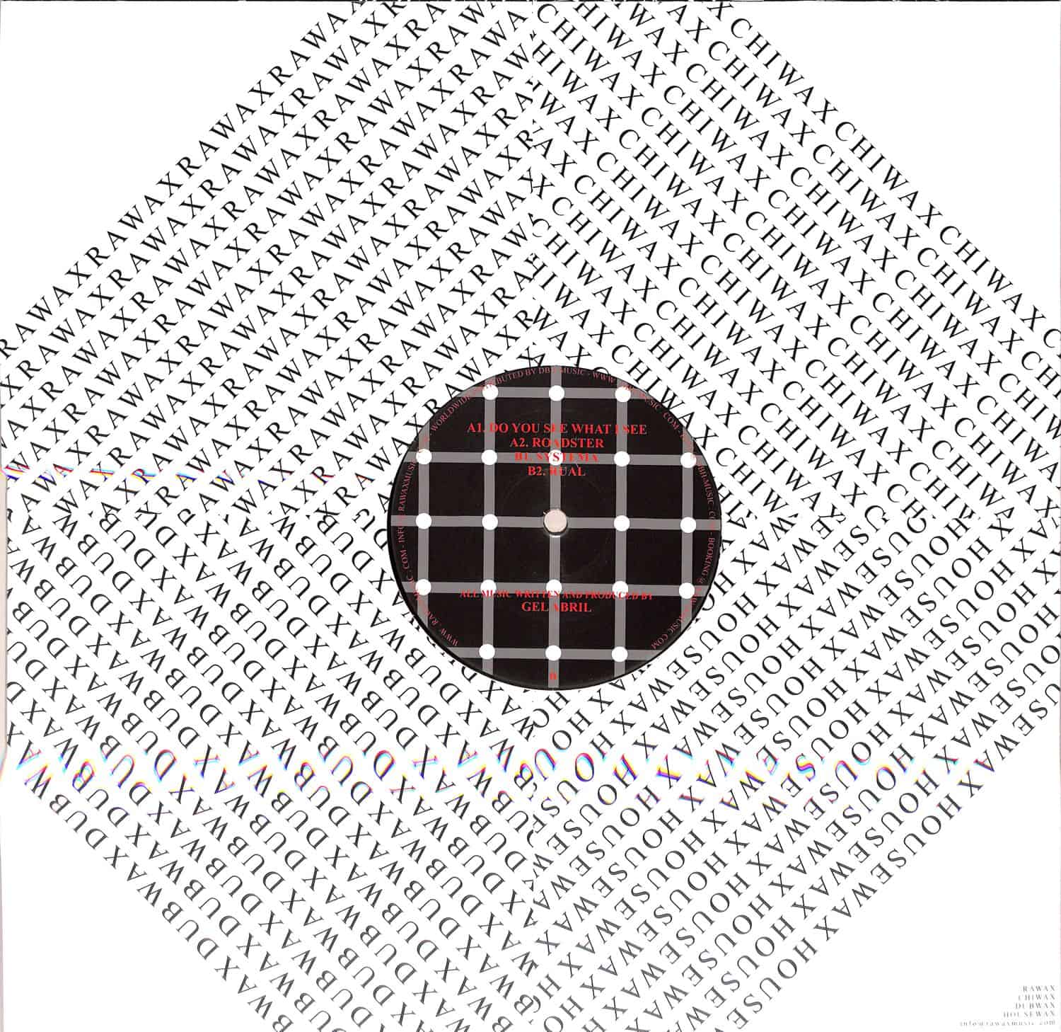 GEL ABRIL – DO YOU SEE WHAT I SEE EP - Chippy Chasers Record Store