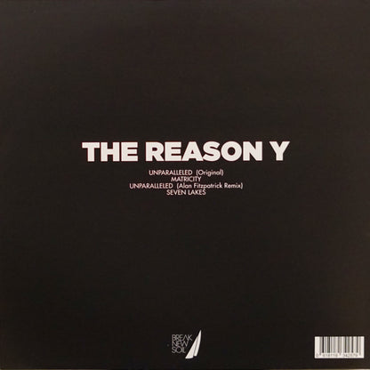 THE REASON Y – UNPARALLELED