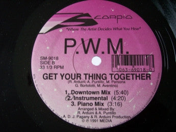 P.W.M. – GET YOUR THING TOGETHER