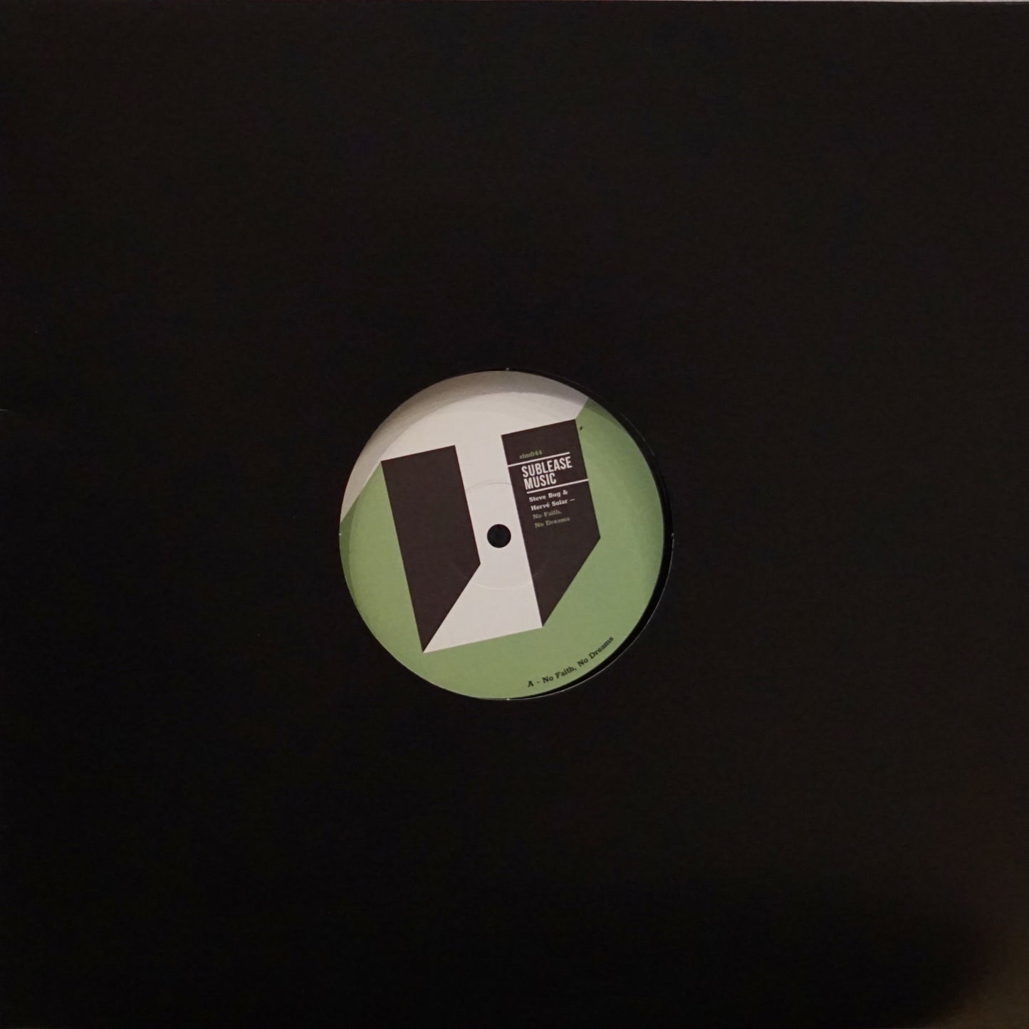 STEVE BUG & HERVE SOLAR – NO FAITH, NO DREAMS