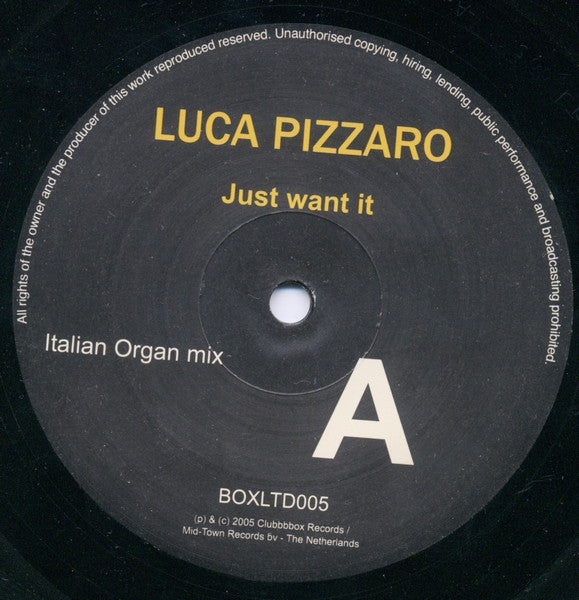 LUCA PIZZARO – JUST WANT IT
