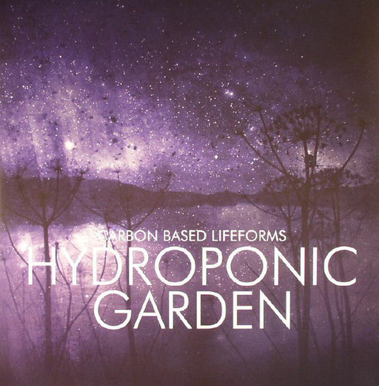 Second Hand vinyl record titled "Carbon Based Lifeforms – Hydroponic Garden" with album cover art featuring abstract, organic imagery.
