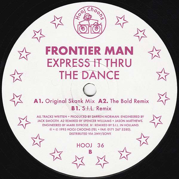 FRONTIER MAN, SPENCER WILLIAMS, S.I.L., MUDMEN, CHRIS DAY, JAMES BRADLEY – EXPRESS IT THRU THE DANCE