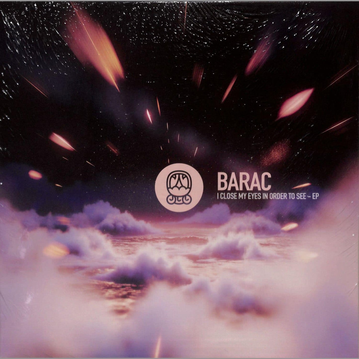 BARAC – I CLOSE MY EYES IN ORDER TO SEE EP
