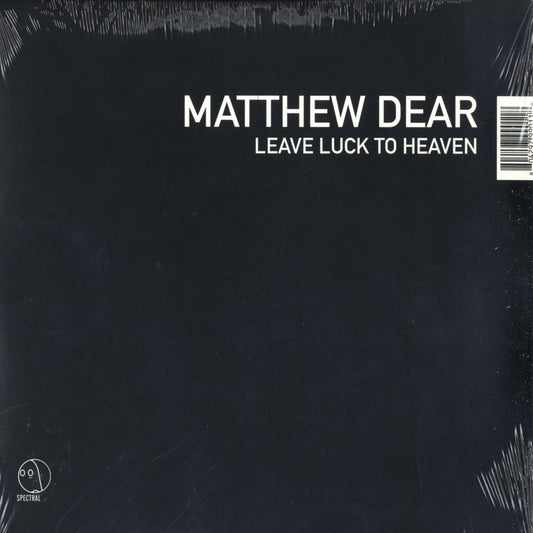 MATTHEW DEAR – LEAVE LUCK TO HEAVEN