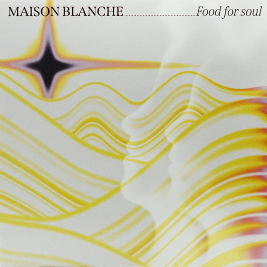 MAISON BLANCHE – FOOD FOR SOUL - Chippy Chasers Record Store