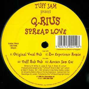 TUFF JAM PRESENTS Q-RIUS – SPREAD LOVE