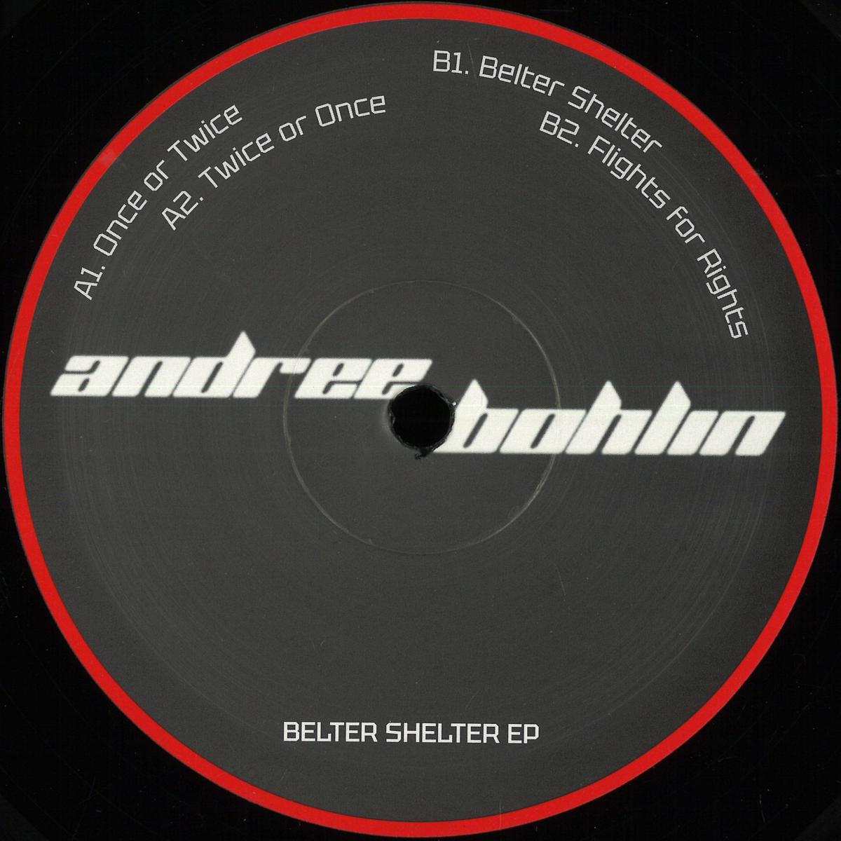 Andree Bohlín Belter Shelter EP vinyl record with colorful abstract cover art on Vinyl Future label.