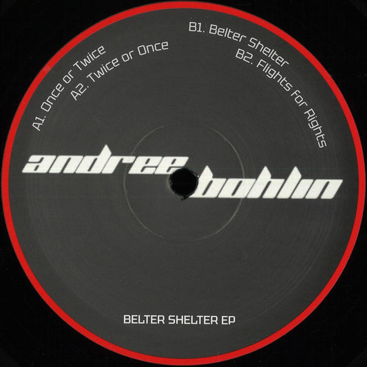 Andree Bohlín Belter Shelter EP vinyl record with colorful abstract cover art on Vinyl Future label.