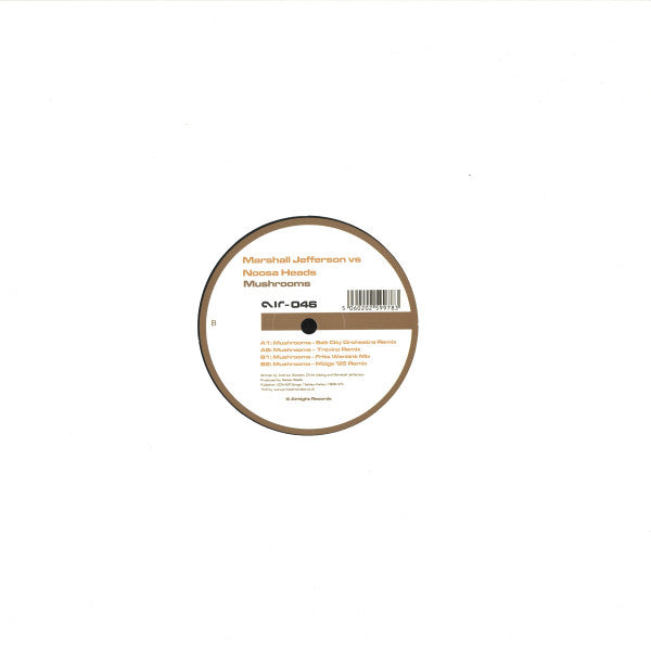 MARSHALL JEFFERSON VS NOOSA HEADS – MUSHROOMS - Chippy Chasers Record Store