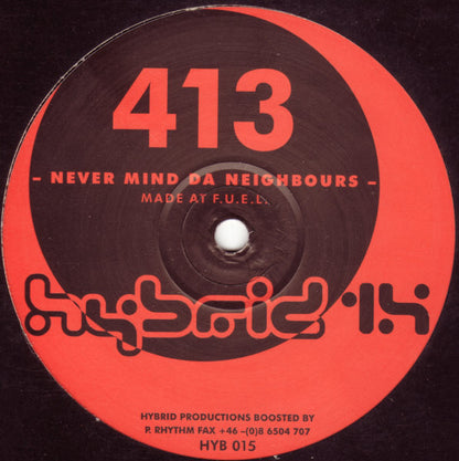 413 – NEVER MIND DA NEIGHBOURS - Chippy Chasers Record Store