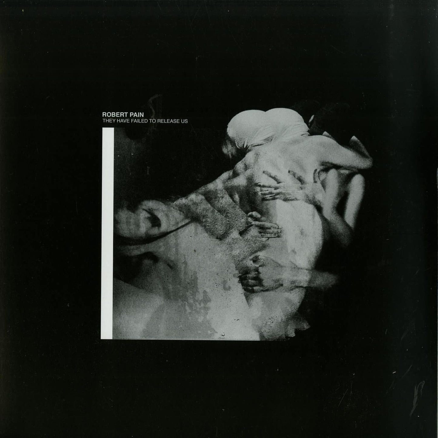 Second Hand vinyl record "They Have Failed to Release Us" by Robert Pain, front cover art with bold typography and abstract design.
