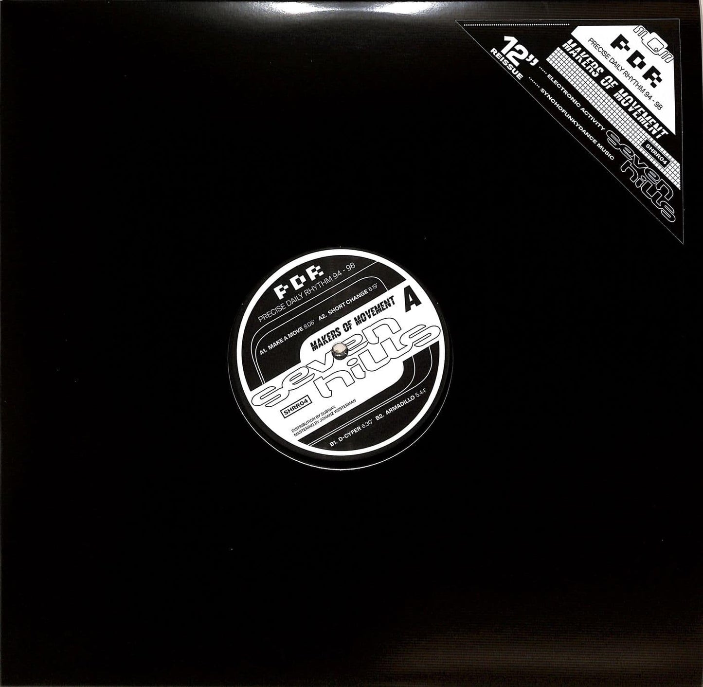 MAKERS OF MOVEMENT – SEVEN HILLS PRESENTS: PRECISE DAILY RHYTHM 94 - 98