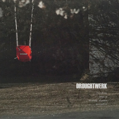 DROUGHTWERK – CHILDREN