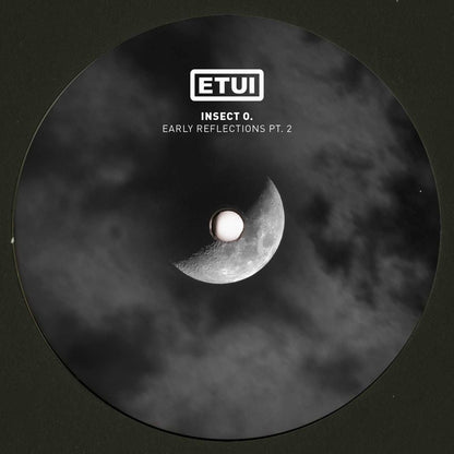 INSECT O. – EARLY REFLECTIONS PT. 2