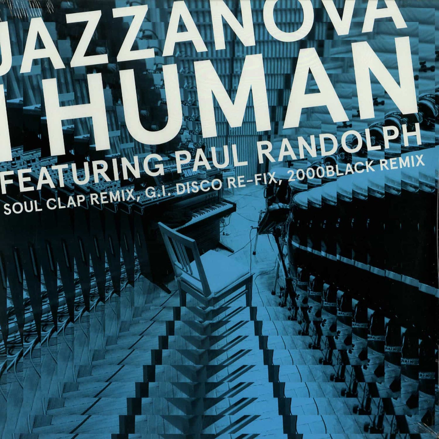 JAZZANOVA, PAUL RANDOLPH, SOUL CLAP, G.I. DISCO, 2000 BLACK – I HUMAN REMIXES 1
