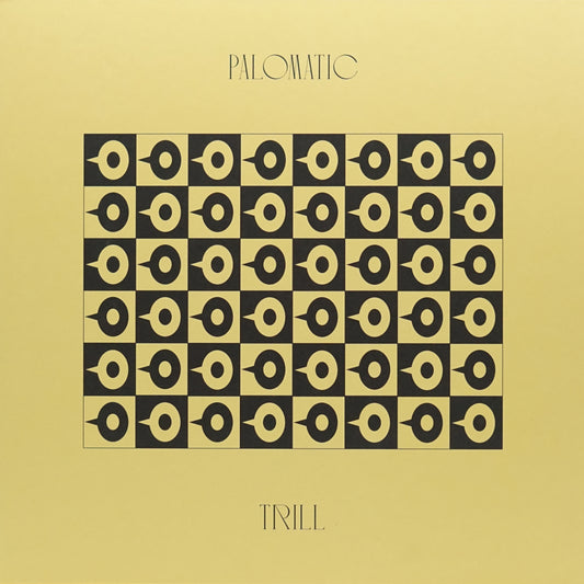 PALOMATIC – TRILL