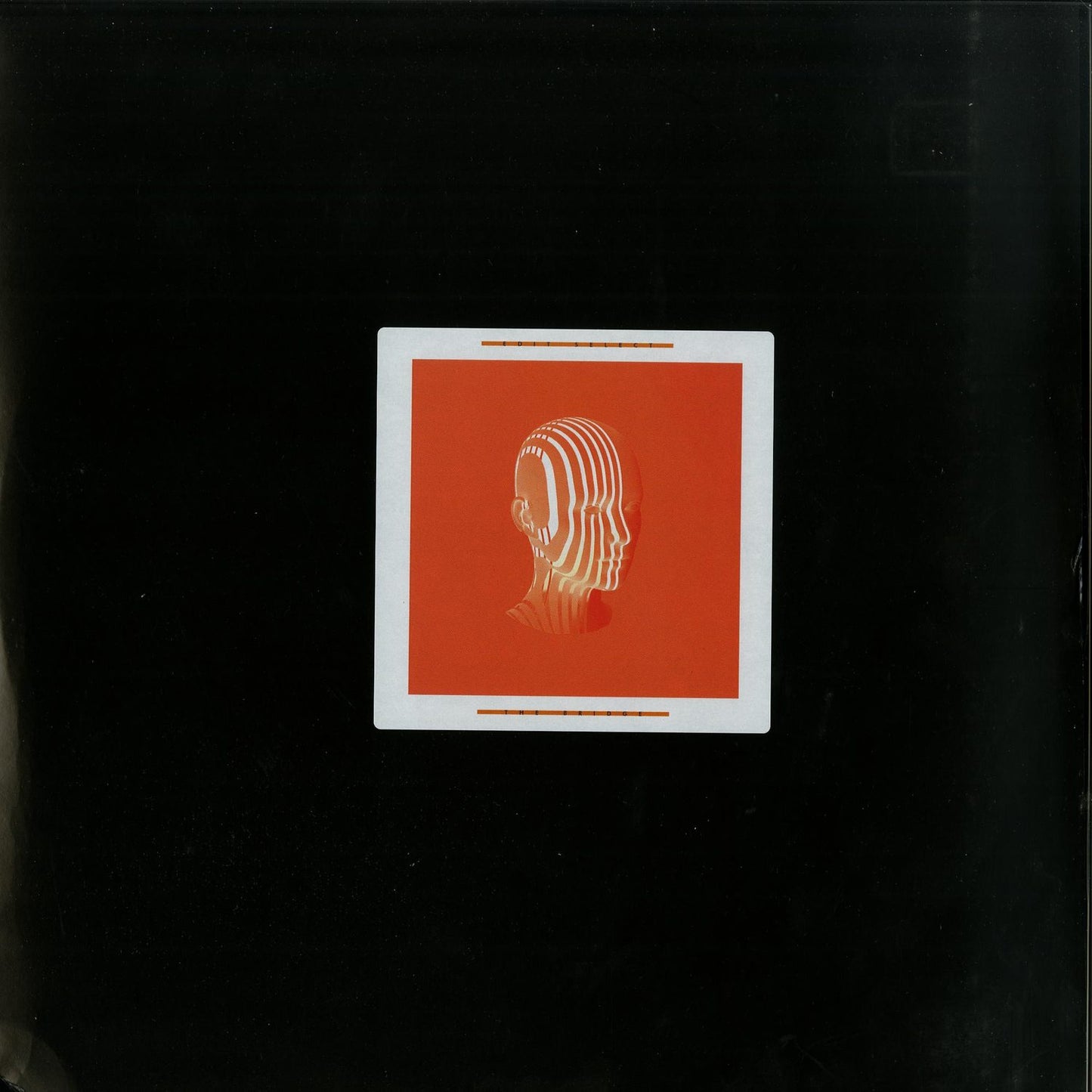 Second Hand vinyl record of EDIT SELECT – THE BRIDGE showing the front cover artwork.