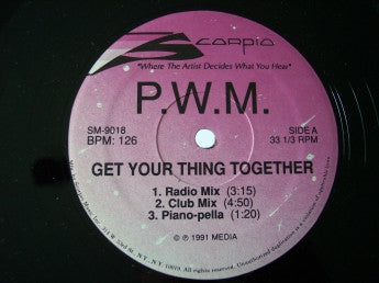 P.W.M. – GET YOUR THING TOGETHER