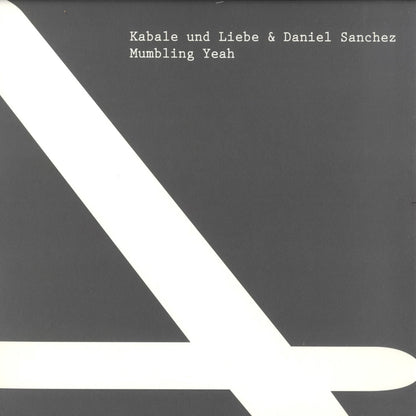 KABALE UND LIEBE & DANIEL SANCHEZ – MUMBLING YEAH