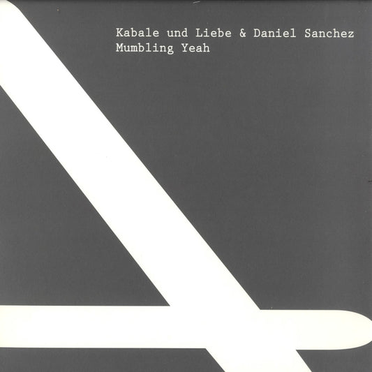 KABALE UND LIEBE & DANIEL SANCHEZ – MUMBLING YEAH