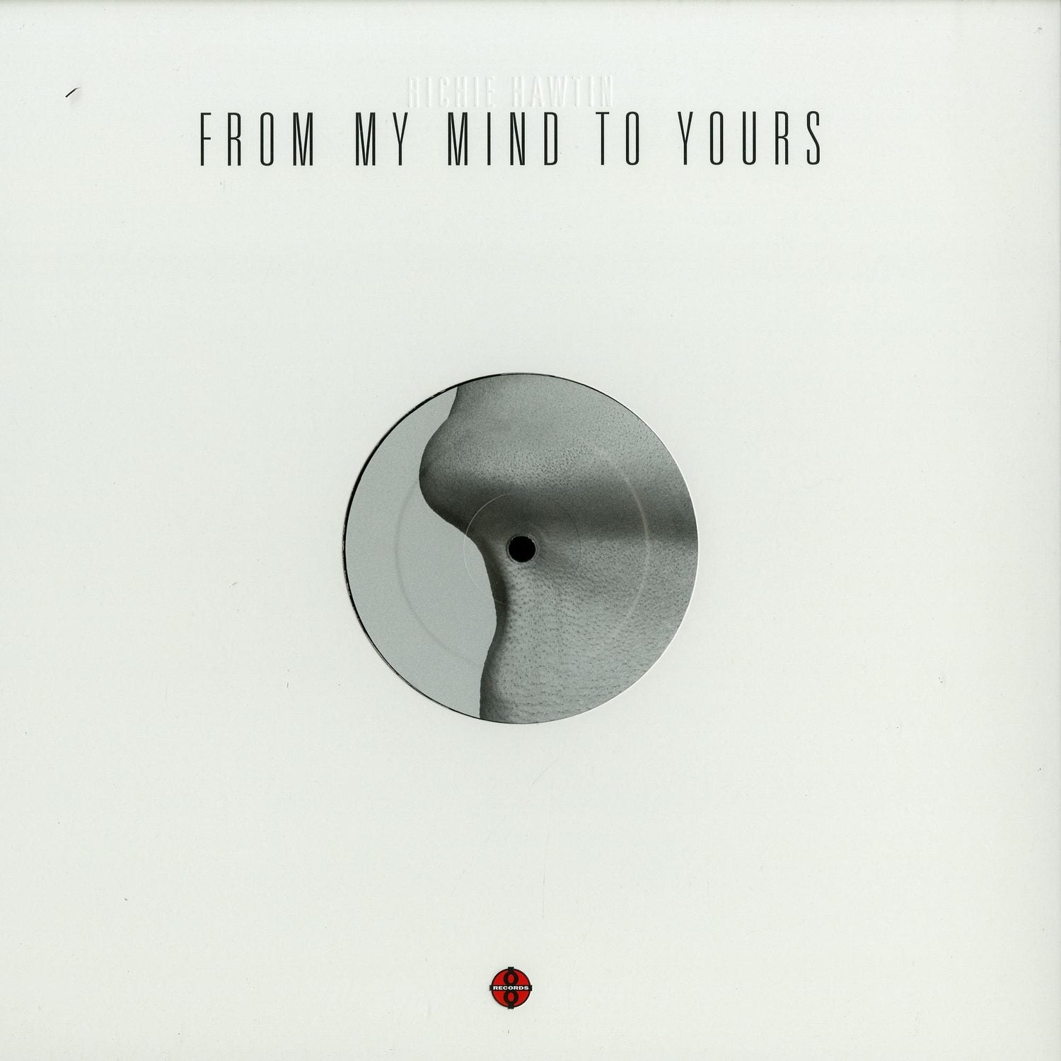Second Hand vinyl record of Richie Hawtin’s "From My Mind to Yours" with front cover artwork.