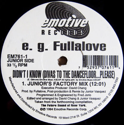 E.G. FULLALOVE, JUNIOR VASQUEZ, TOM E – DIDN'T I KNOW (DIVAS TO THE DANCEFLOOR...PLEASE)