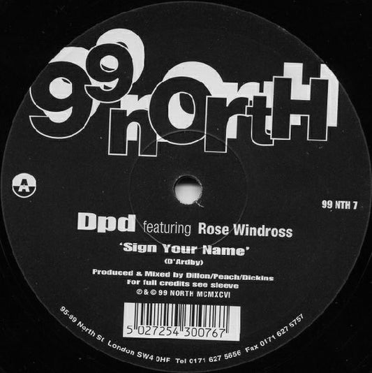 DPD FEATURING ROSE WINDROSS – SIGN YOUR NAME / PROBLEM CHILD