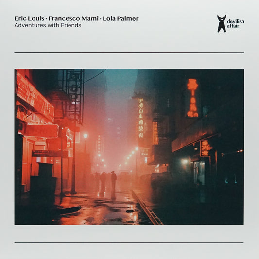 ERIC LOUIS – ADVENTURES WITH FRIENDS