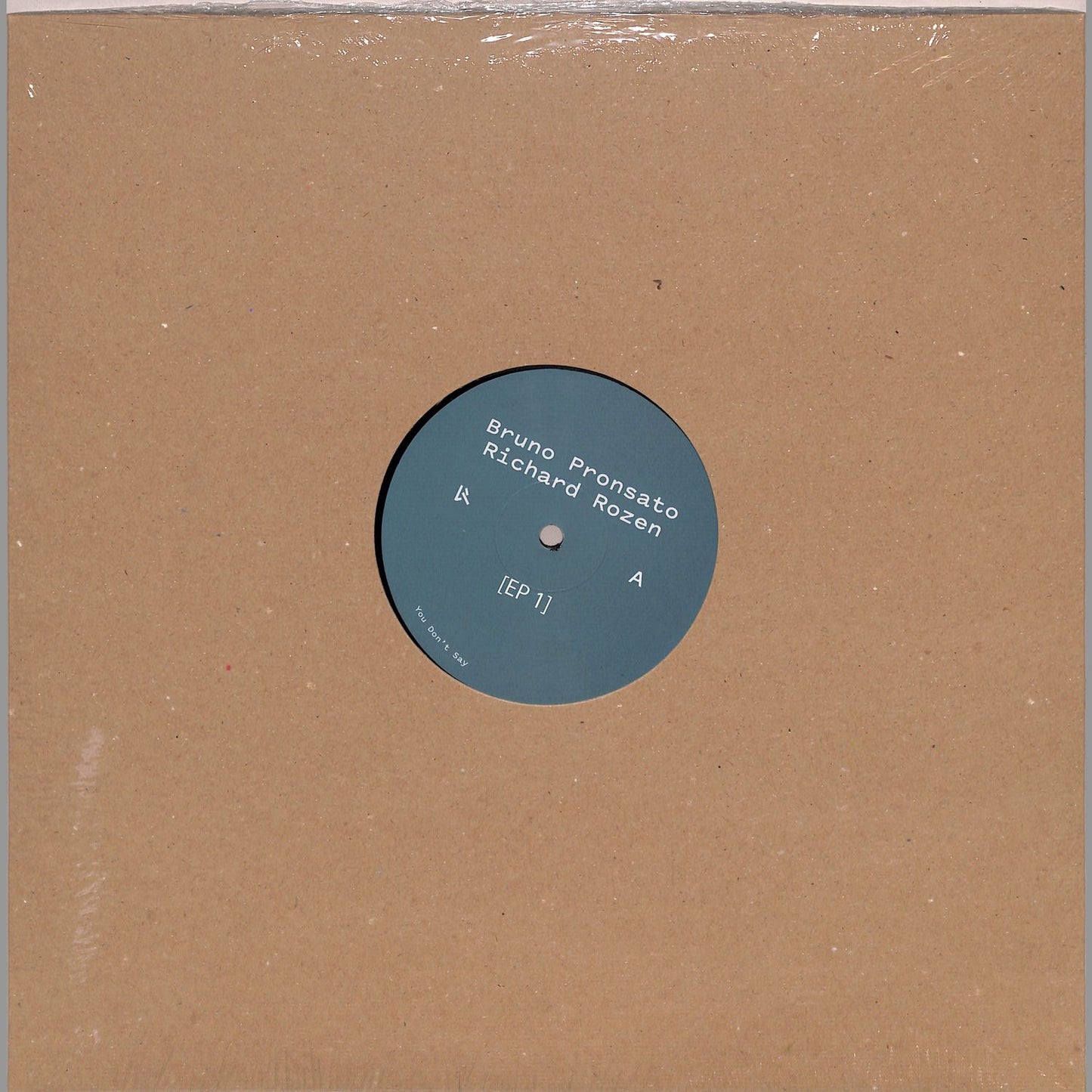 BRUNO PRONSATO & RICHARD ROZEN – EP1