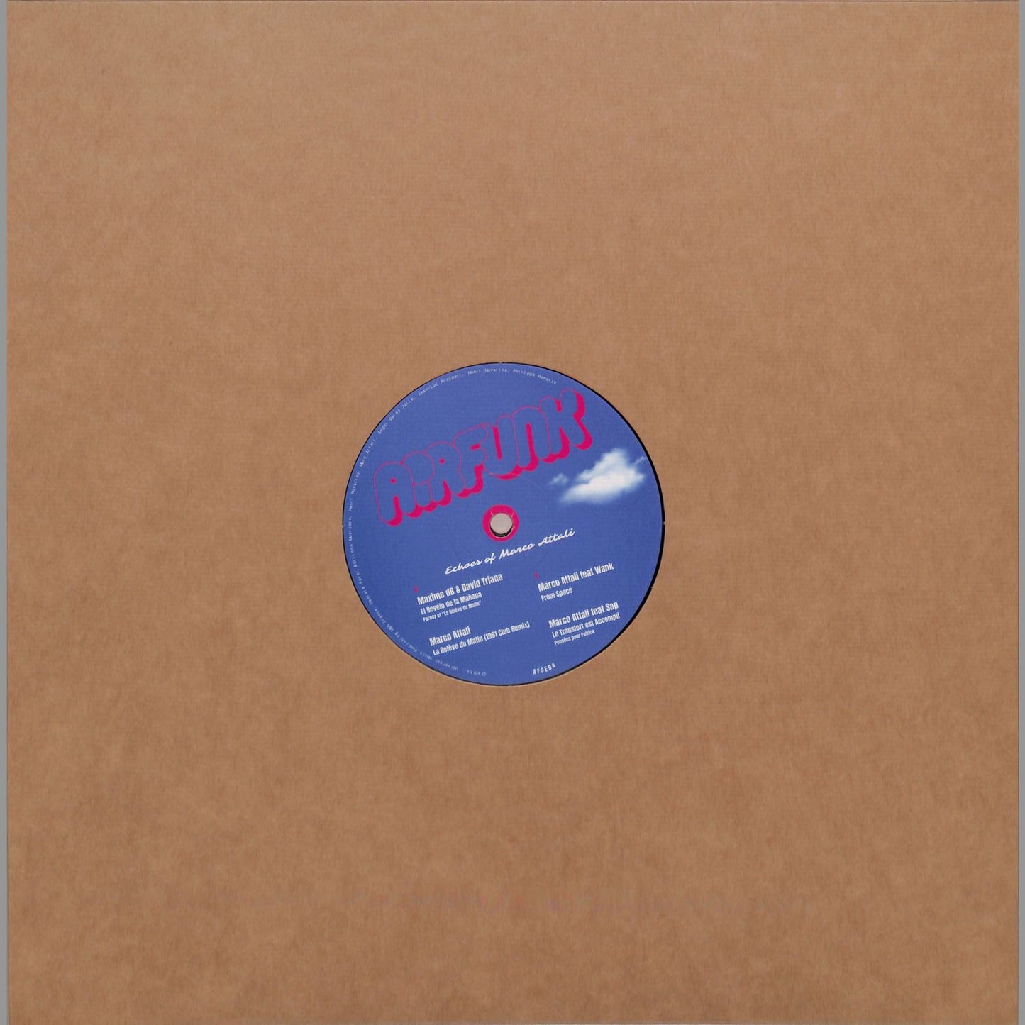 MAXIME DB, DAVID TRIANA AMAYA, MARCO ATTALI, WANK, S.A.P. – ECHOES OF MARCO ATTALI