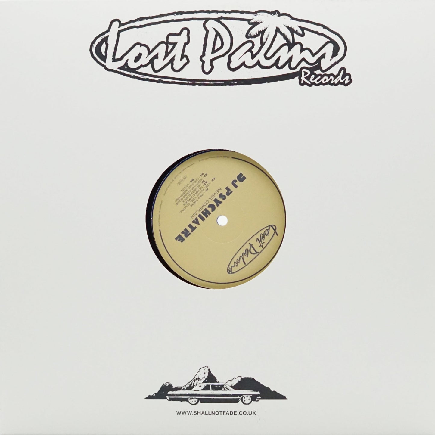 DJ PSYCHIATRE – NEVER COMPLAIN